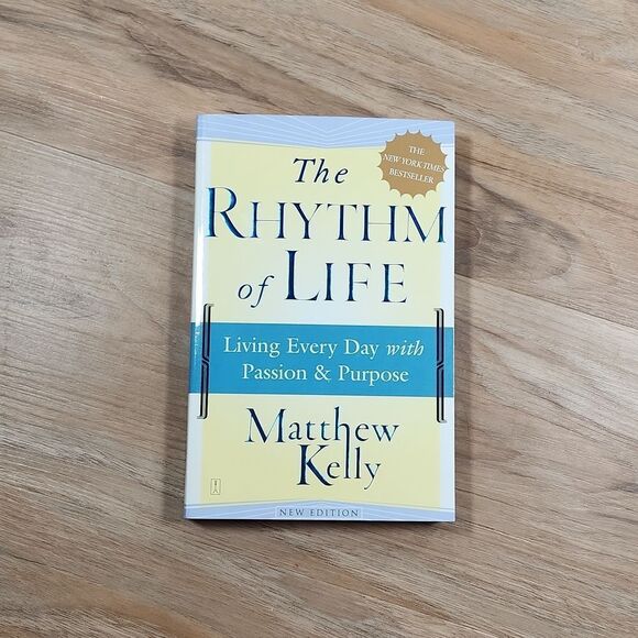 🔺️NWOT The Rhythm of Life; Living Everyday with Passion & Purpose Book - Picture 1 of 2